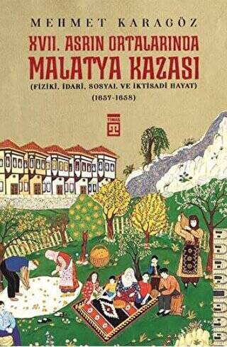 17. Asrın Ortalarında Malatya Kazası - 1