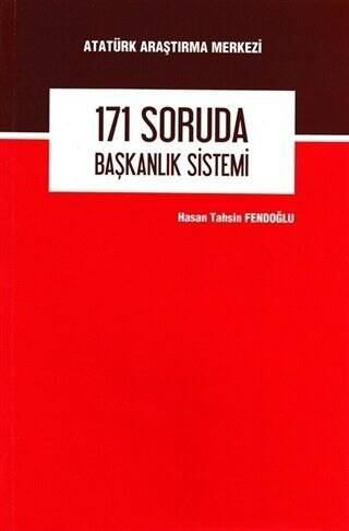 171 Soruda Başkanlık Sistemi - 1