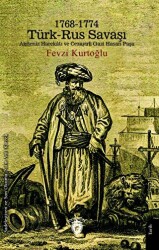 1768 - 1774 Türk - Rus Savaşı - 1