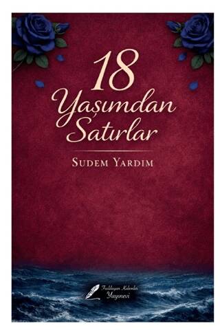 18 Yaşımdan Satırlar - 1