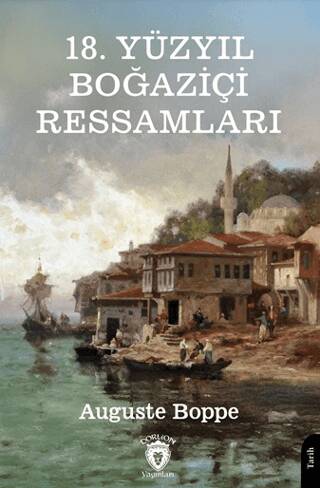 18. Yüzyıl Boğaziçi Ressamları - 1