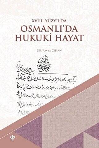 18. Yüzyılda Osmanlı’da Hukuki Hayat - 1