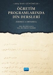 1869`dan Günümüze Öğretim Programlarında Din Dersleri - 1