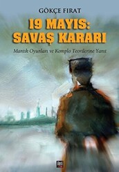 19 Mayıs Savaş Kararı - 1