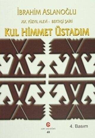 19. Yüzyıl Alevi - Bektaşi Şairi Kul Himmet Üstadım - 1