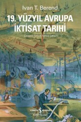 19. Yüzyıl Avrupa İktisat Tarihi - 1