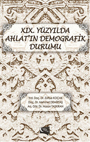 19. Yüzyılda Ahlat`ın Demografik Durumu - 1