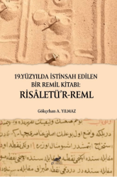 19. Yüzyılda İstinsah Edilen Birremil Kitabı: Risaletü’r-Reml - Paradigma Akademi Yayınları
