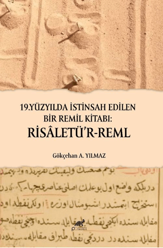 19. Yüzyılda İstinsah Edilen Birremil Kitabı: Risaletü’r-Reml - 1