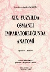 19. Yüzyılda Osmanlı İmparatorluğunda Anatomi - 1