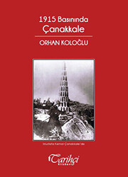 1915 Basınında Çanakkale - Tarihçi Kitabevi