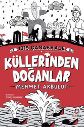 1915 Çanakkale Küllerinden Doğanlar - İnsan Kitap