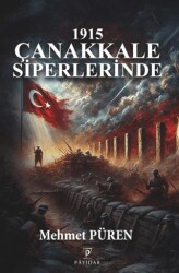 1915 Çanakkale Siperlerinde - Payidar Yayınevi