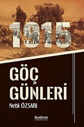 1915 Göç Günleri - 1