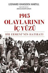 1915 Olaylarının İç Yüzü - 1