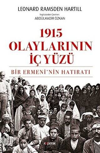 1915 Olaylarının İç Yüzü - 1