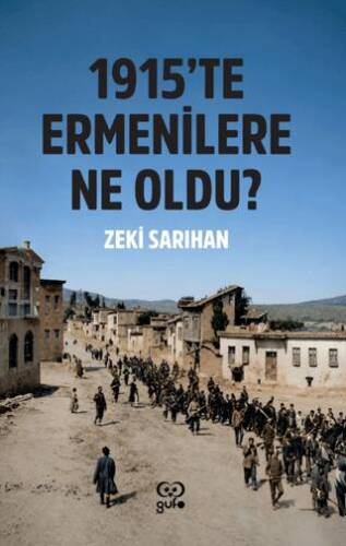 1915`te Ermenilere Ne Oldu? - 1