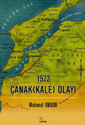 1922 Çanakkale Olayı - Kriter Yayınları