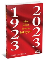 1923 - 2023 Yüz Yılın Siyasi Hikayesi - 1