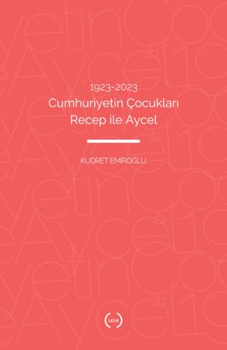 1923–2023 Cumhuriyetin Çocukları Recep ile Aycel - 1
