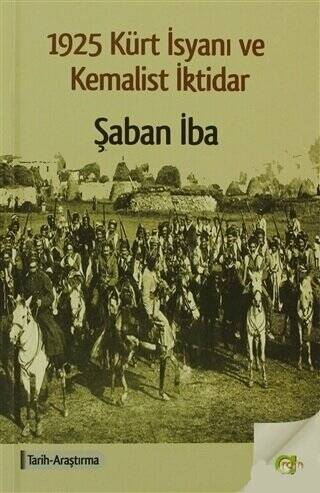 1925 Kürt İsyanı ve Kemalist İktidar - 1