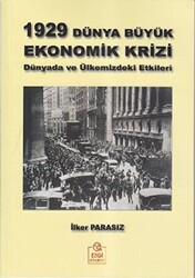 1929 Dünya Büyük Ekonomik Krizi - Ezgi Kitabevi Yayınları