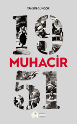 1951 Muhacir - Anadolu Çınar Yayınları