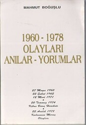 1960-1978 Olayları Anılar-Yorumlar - 1