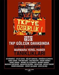 1981 TKP Gölcük Davasında Ortak Savunma ve Marmara Yerel Haber Tanıklıkları - Sokak Kitapları Yayınları