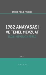 1982 Anayasası ve Temel Mevzuat - Lykeion Yayınları