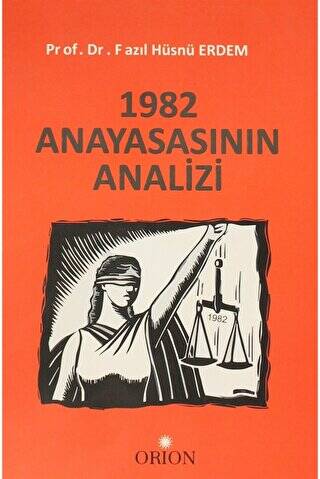 1982 Anayasasının Analizi - 1