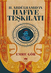 2. Abdülhamid`in Hafiye Teşkilatı - 1