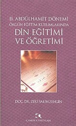 2. Abdülhamit Dönemi Örgün Eğitim Kurumlarında Din Eğitimi ve Öğretimi - 1