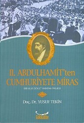 2. Abdülhamit’ten Cumhuriyete Miras - Gökkubbe Yayınları