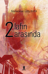 2 Lafın Arasında - 1