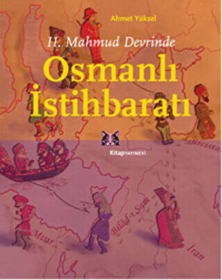 2. Mahmud Devrinde Osmanlı İstihbaratı - 1