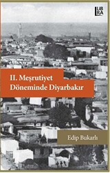2. Meşrutiyet Döneminde Diyarbakır - 1