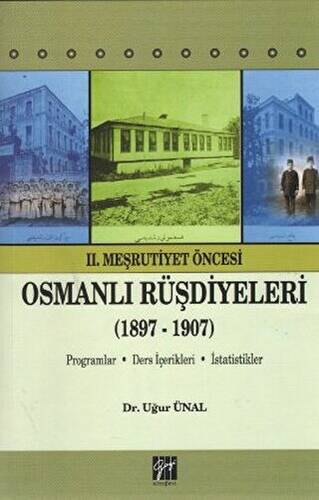2. Meşrutiyet Öncesi Osmanlı Rüşdiyeleri 1897-1907 - 1