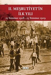 2. Meşrutiyet’in İlk Yılı - 1