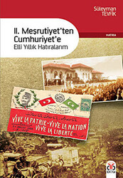 2. Meşrutiyet’ten Cumhuriyet’e - 1