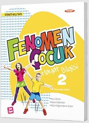 2. Sınıf Hayat Bilgisi Fenomen Çocuk - Fenomen Çocuk