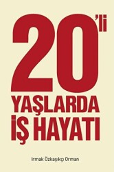 20` li Yaşlarda İş Hayatı - Butik Yayınları