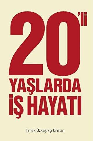 20` li Yaşlarda İş Hayatı - 1
