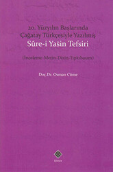 20. Yüzyıl Başlarında Çağatay Türkçesiyle Yazılmış Sure-i Yasin Tefsiri - 1