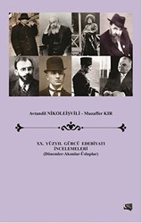 20. Yüzyıl Gürcü Edebiyatı İncelemeleri - 1