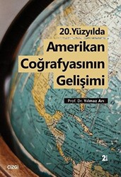 20. Yüzyılda Amerikan Coğrafyasının Gelişimi - 1