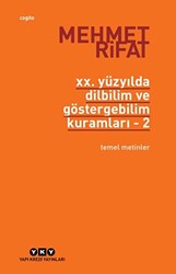 20. Yüzyılda Dilbilim ve Göstergebilim Kuramları - 2. Temel Metinler - 1