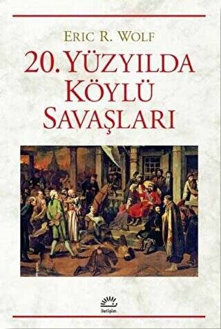 20. Yüzyılda Köylü Savaşları - 1