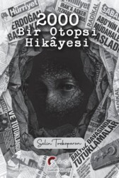2000 - Bir Otopsi Hikâyesi - Galeati Yayıncılık