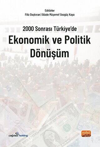 2000 Sonrası Türkiye’de Ekonomik ve Politik Dönüşüm - 1